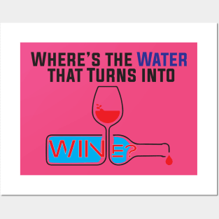 Water into wine Posters and Art